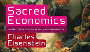 weconomics 11 sacred economics